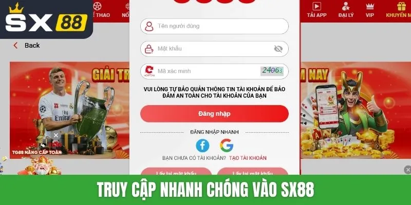 Truy cập nhanh chóng vào SX88
